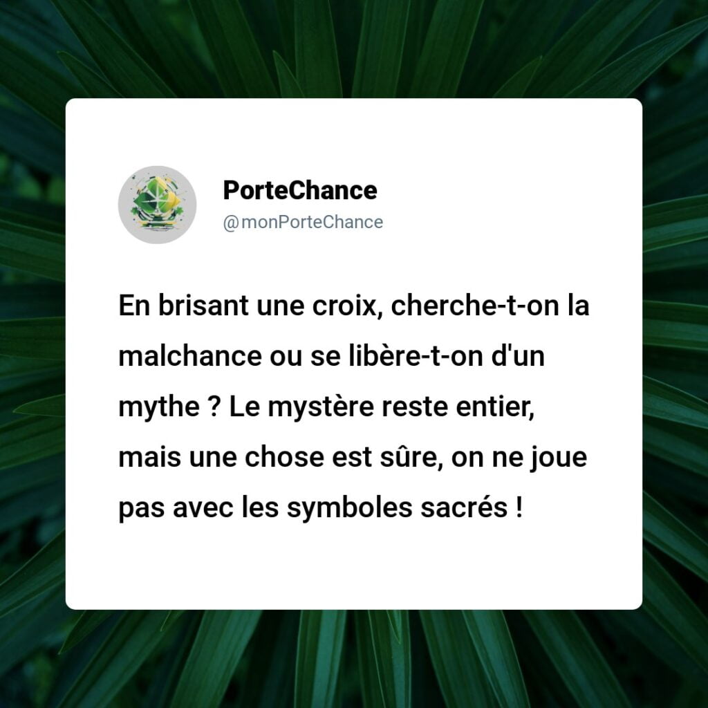 Porte-t-il malheur de briser une croix ? Démystification des légendes et vérités